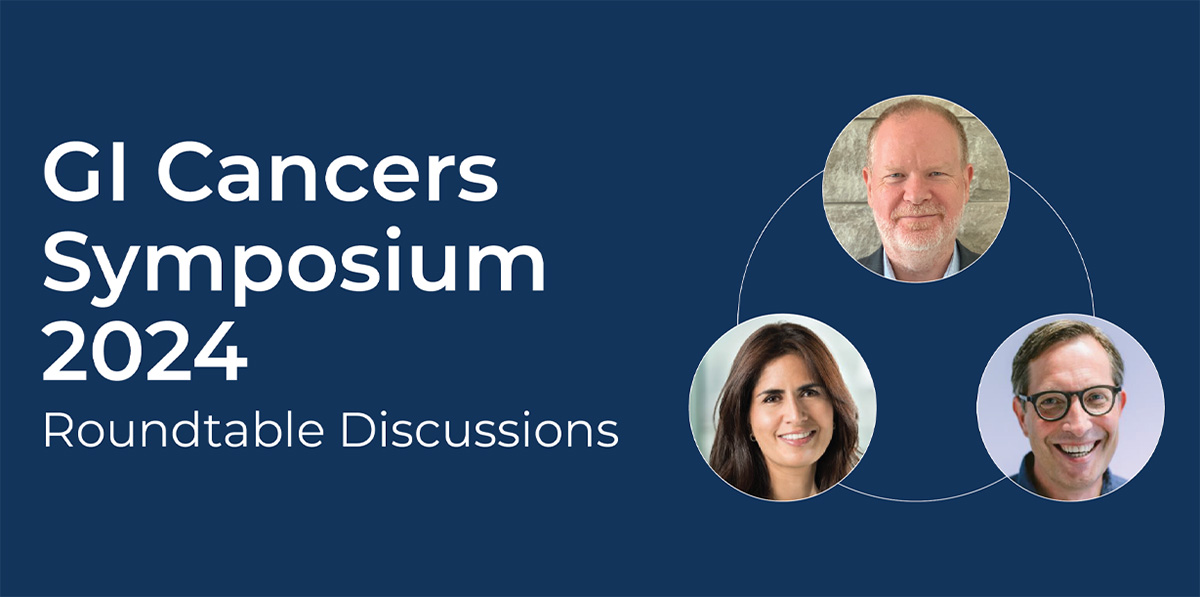 GI Cancers Symposium 2024 Roundtable OncologyEducation